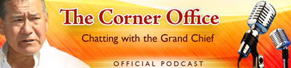 The Corner Office - Chatting with the Grand Chief Podcast